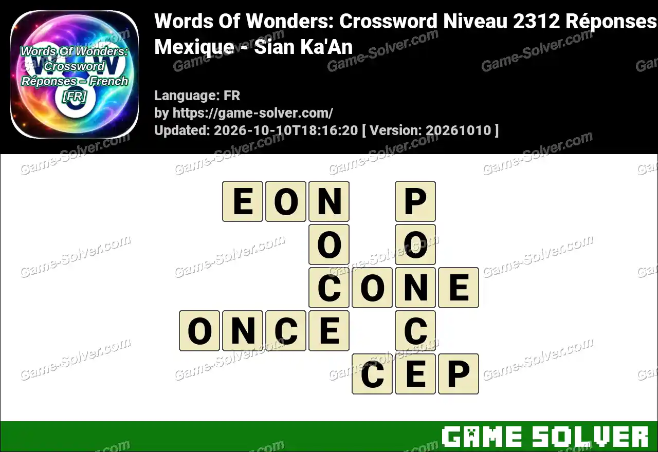 Words Of Wonders: Crossword Niveau 2312 Réponses – Mexique – Sian Ka’An